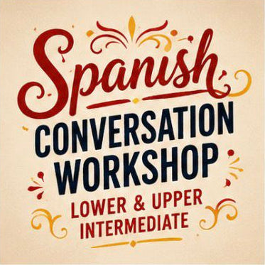 SPANISH WORKSHOP - Santiago Speaks Cafe