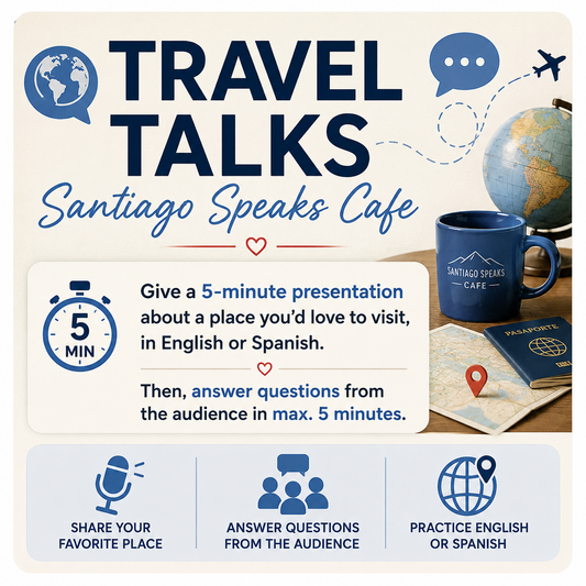 TRAVEL TALKS - Santiago Speaks Cafe