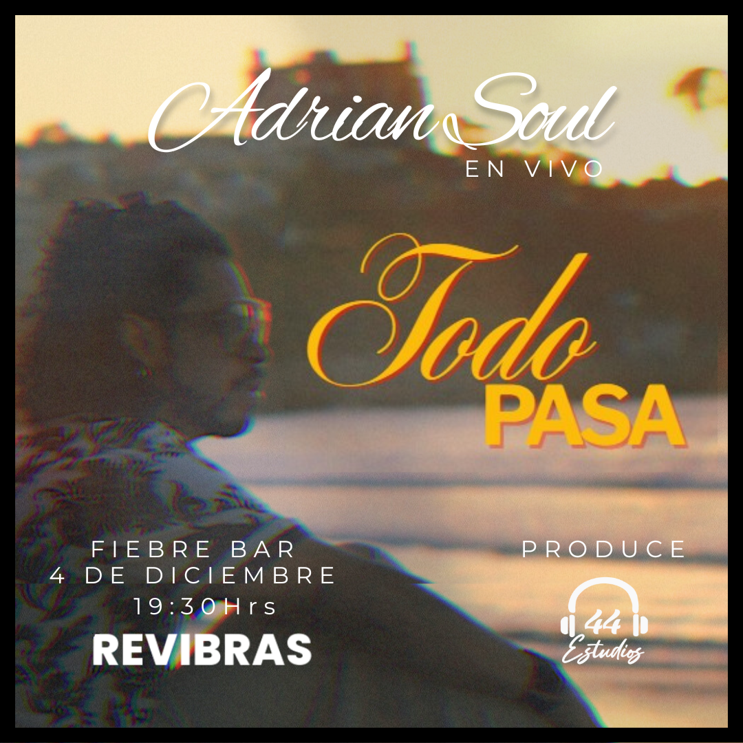 TODO PASA - Show en vivo de Adrián Soul