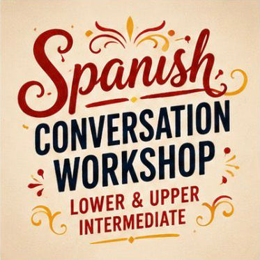 SPANISH WORKSHOP - Santiago Speaks Cafe