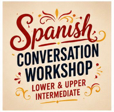 SPANISH WORKSHOP - Santiago Speaks Cafe
